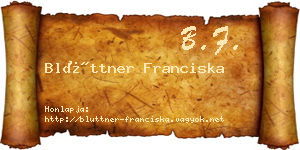 Blüttner Franciska névjegykártya
